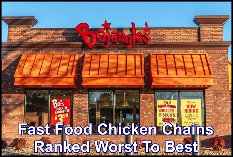 Fast-Food-Chicken-Chains-Ranked-Worst-To-Best